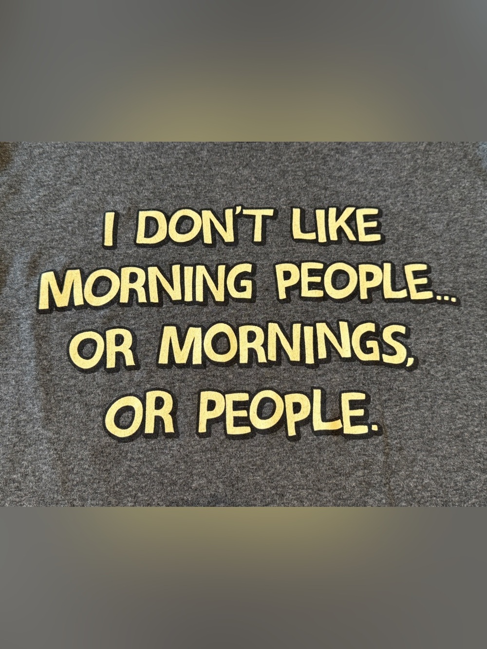 Unisex Graphic Tee - Dark Gray "I Don't Like Morning People.." - Picture 3 of 8